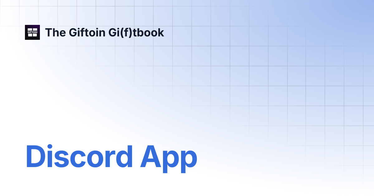 Discord App | The Giftoin Gi(f)tbook